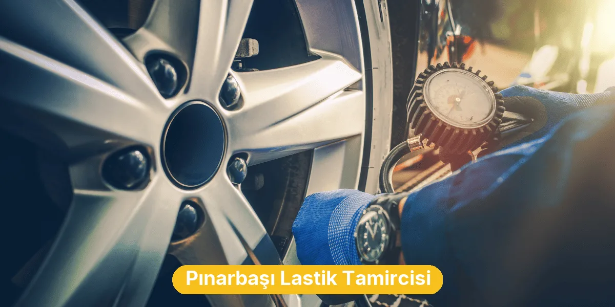 Pınarbaşı Lastik Tamircisi